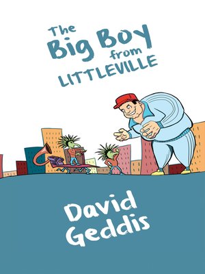 cover image of The Big Boy from Littleville